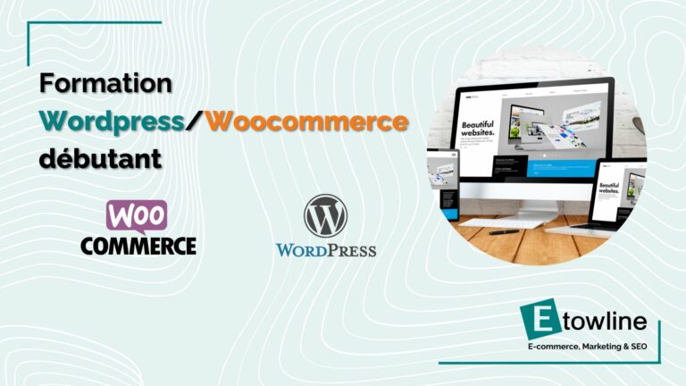 Formation WordPress / Woocommerce – débutant