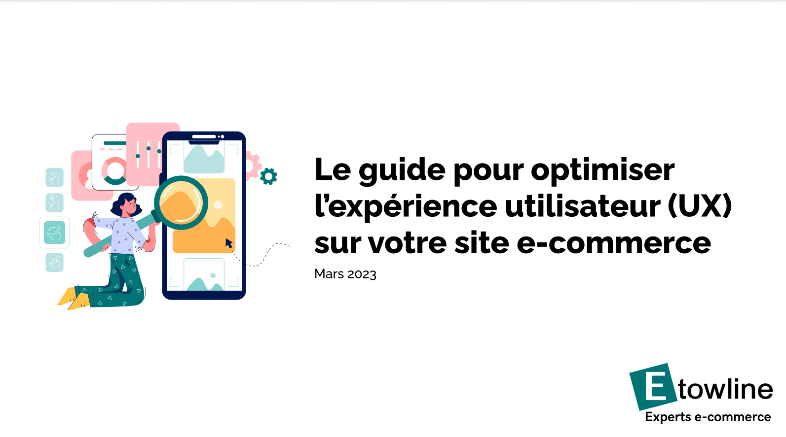 Guide pour optimiser l’expérience utilisateur d’un site e-commerce