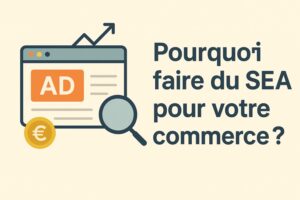 Etowline - Pourquoi faire du SEA pour votre commerce