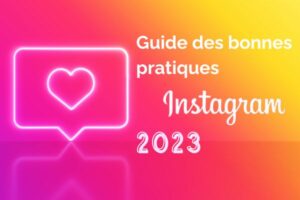 bonnes pratiques instagram