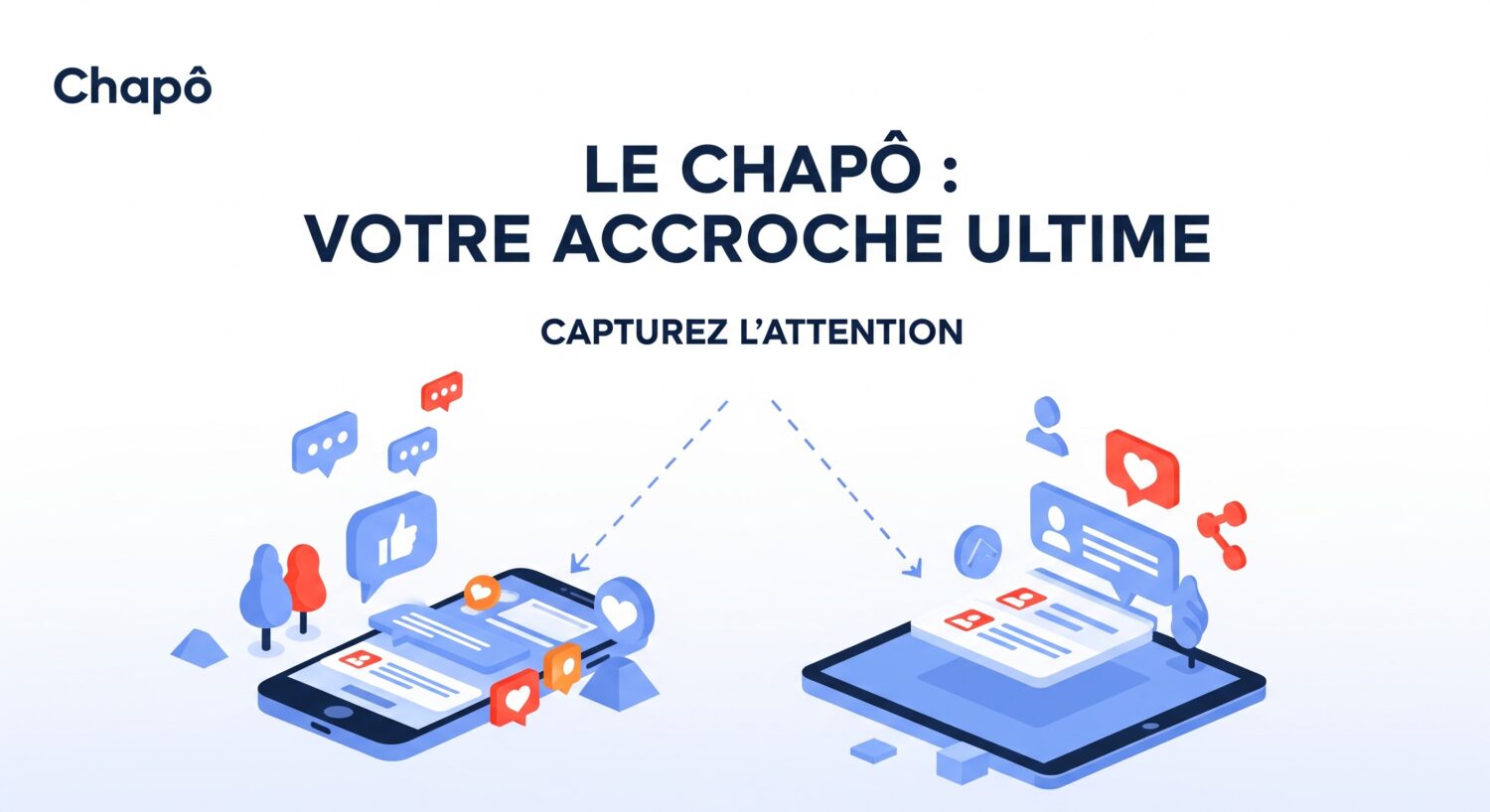 chapo accroche ultime marketing digital